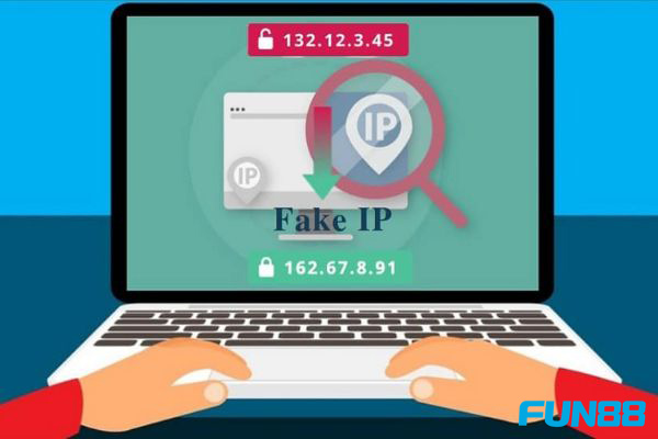 Lợi ích khi fake địa chỉ IP vào web cá cược