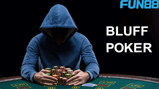 bluff trong poker là gì