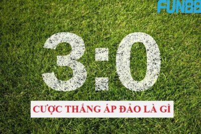 Tất tần tật những thông tin về Cược thắng áp đảo là gì?