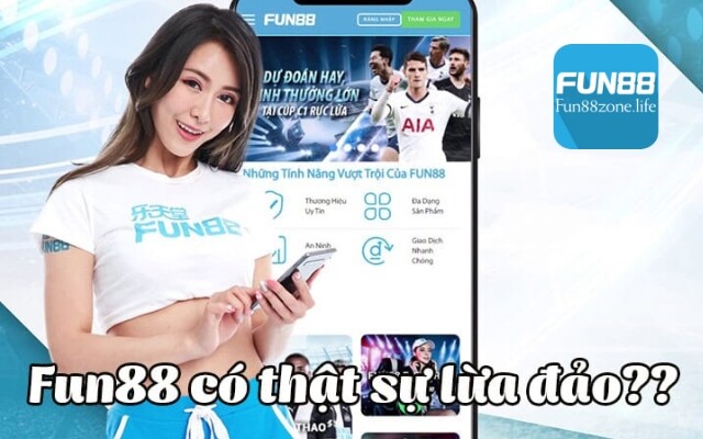 Fun88 Lừa đảo